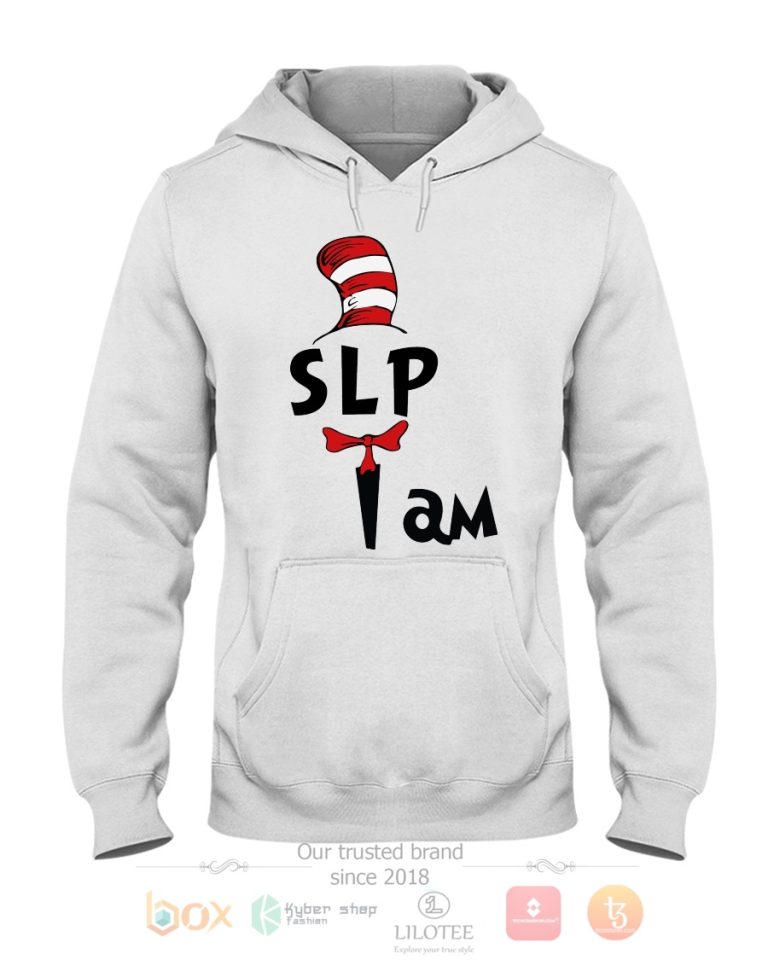 Speech Language Pathologist I Am Dr Seuss 3D Hoodie Shirt 1