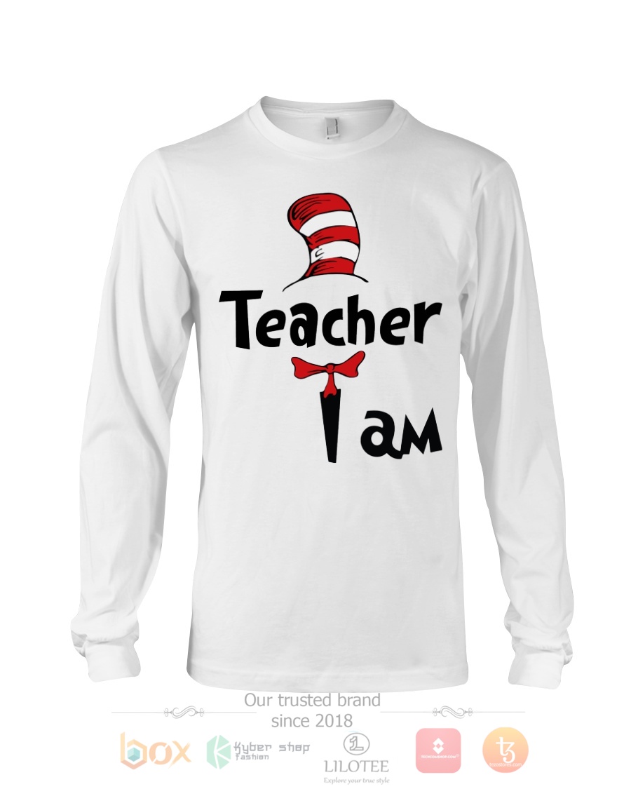 Teacher I Am Dr Seuss 3D Hoodie Shirt