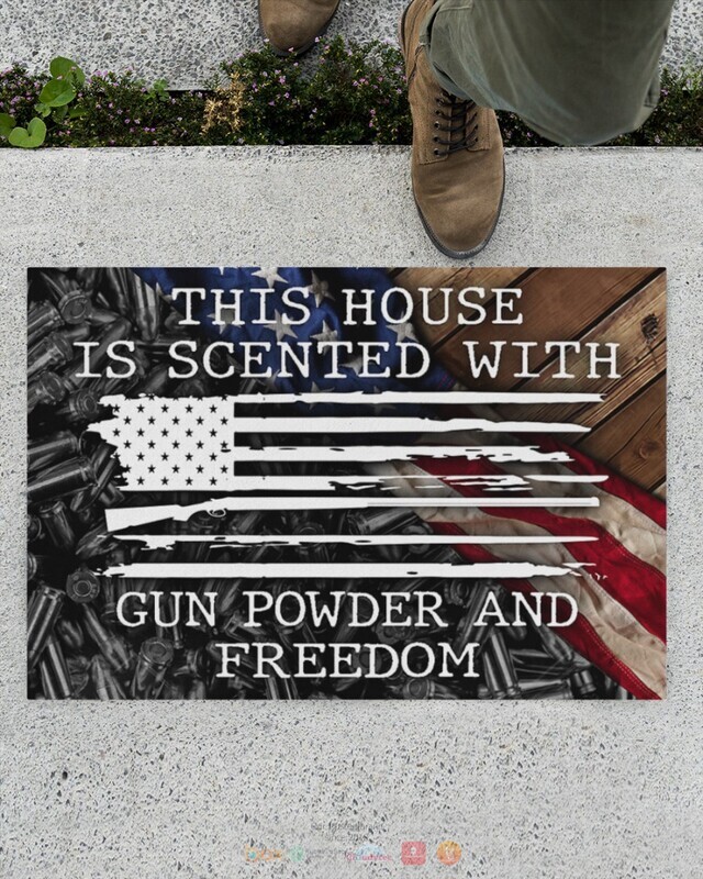This House is Scented With Gun Powder and Freedom American flag doormat