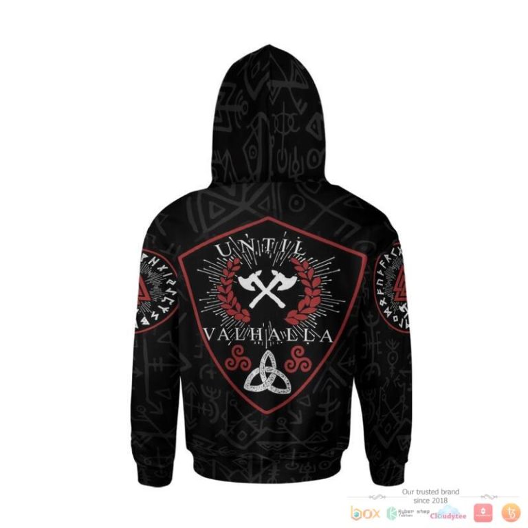 Viking Until Valhalla BLACK 3d over printed hoodie 1 2