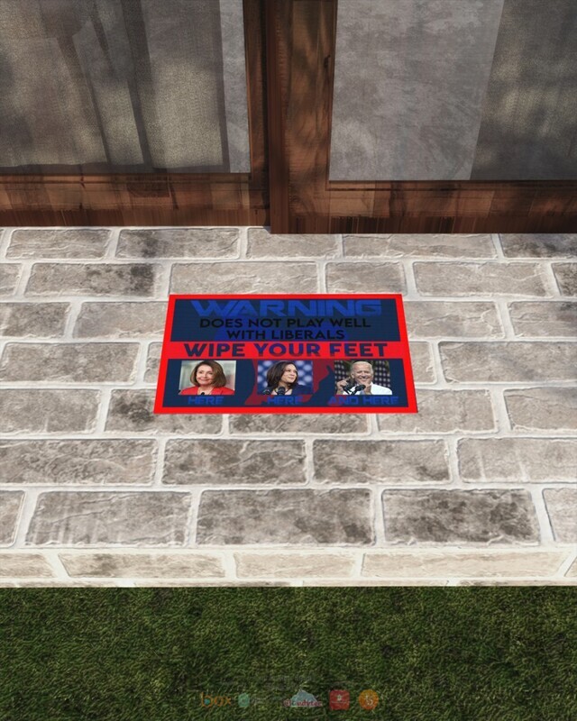 Warning Does NOT Play Well with Liberals Biden Doormat 1 2 3 4 5 6