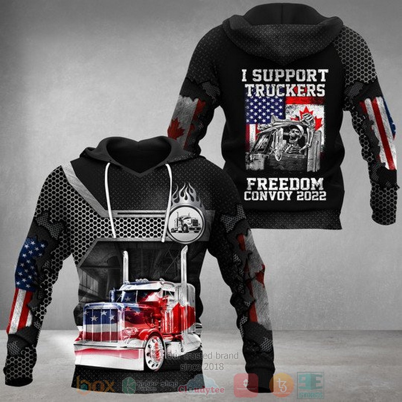 America flag Trucker I Support Truckers Freedom Convoy 2022 3D hoodie