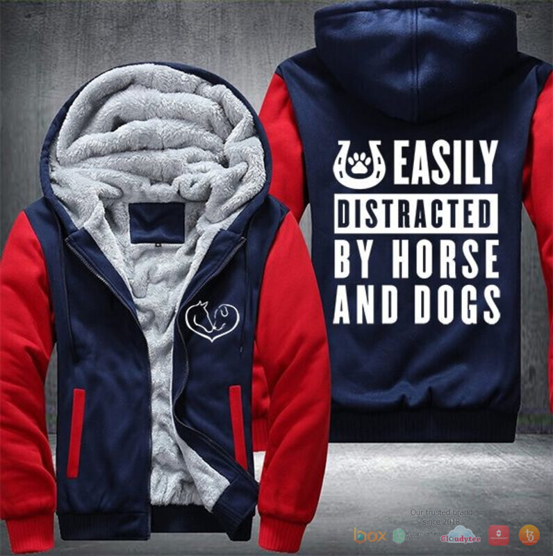 Easily distracted by horses and dogs Fleece Hoodie Jacket 1 2 3