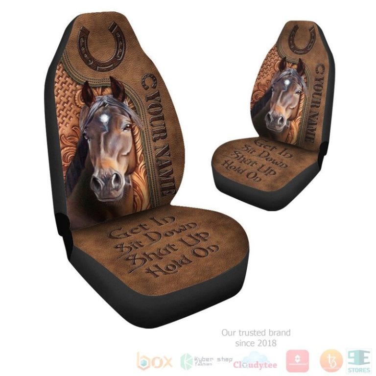 Get In Sit Down Shut Up Hold On Horse Personalized Car Seat Cover 1 2