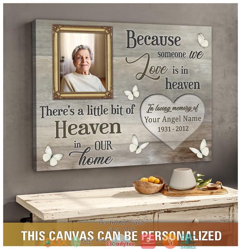 Personalized Because some one we love is in heaven canvas
