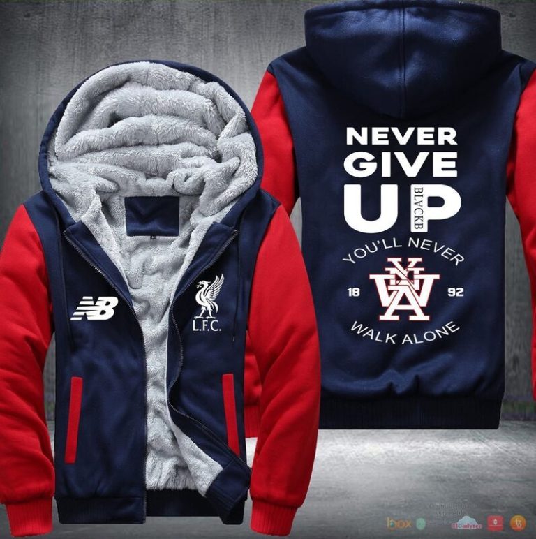 Never Give Up You never walk alone LFC Fleece Hoodie Jacket 1