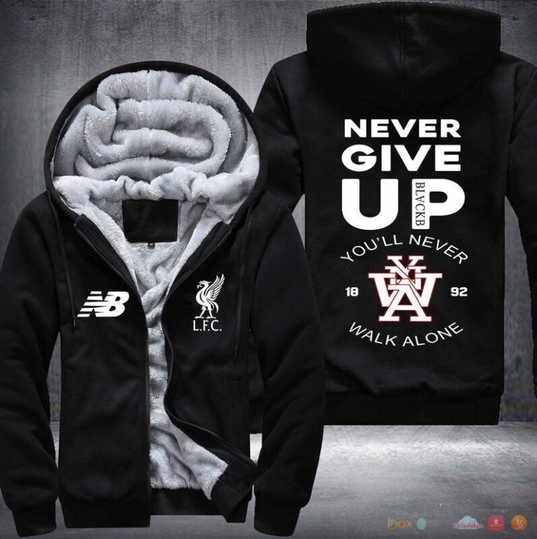 Never Give Up You never walk alone LFC Fleece Hoodie Jacket 1 2