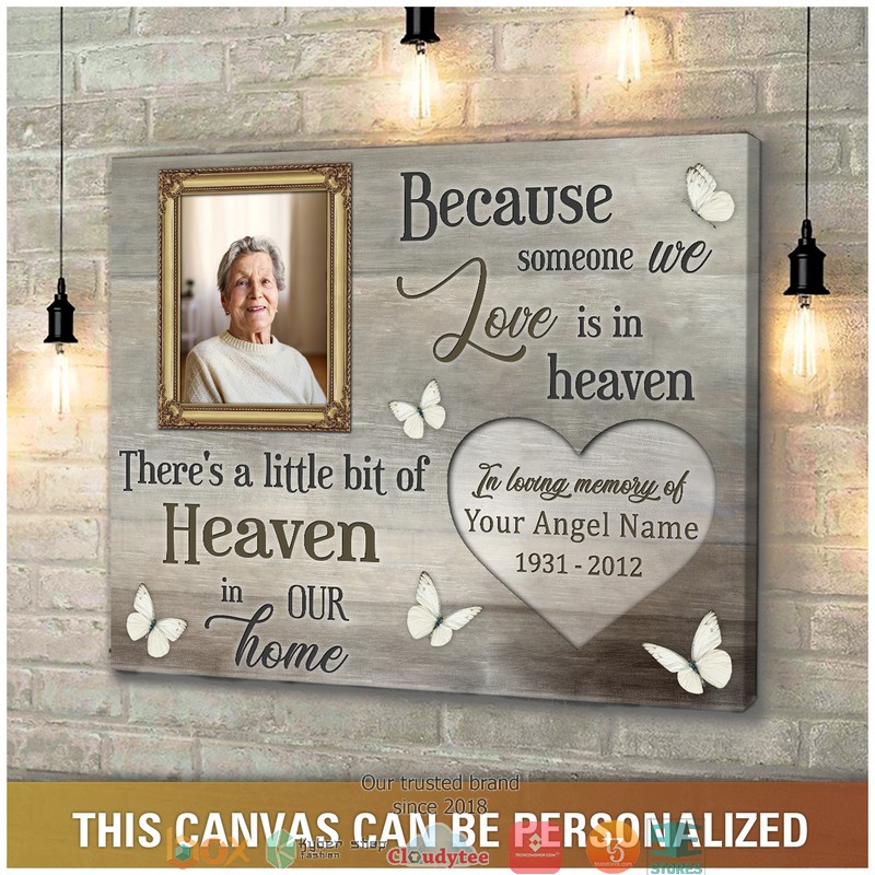 Personalized Because some one we love is in heaven canvas 1