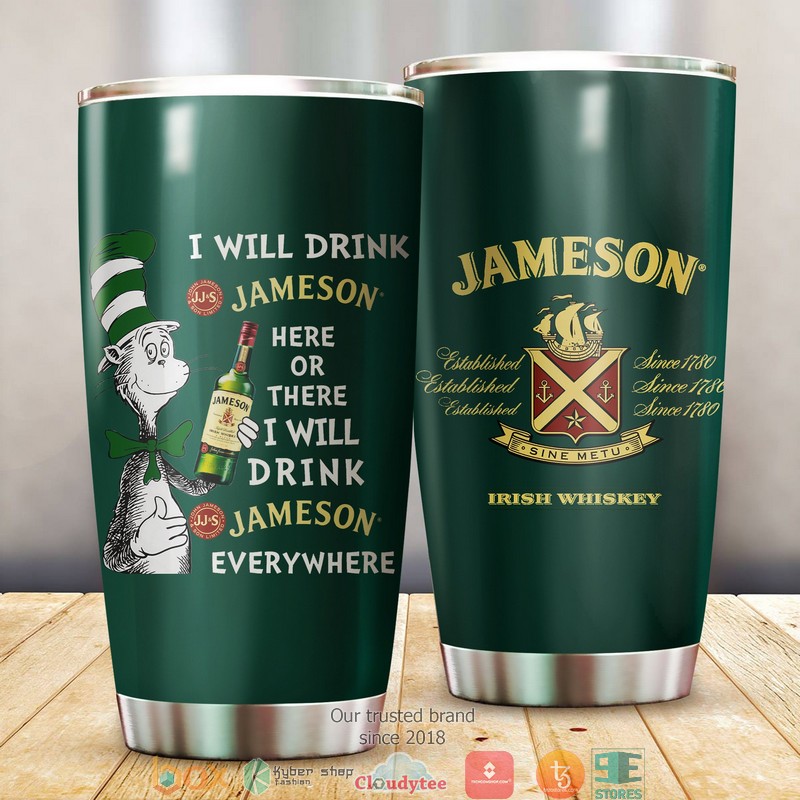 The Cat in the Hat Here or There I will drink Jameson Irish Whiskey Tumbler