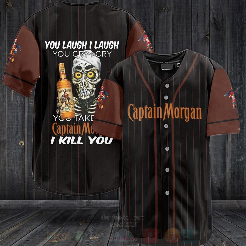 Captain Morgan You Laugh I Laugh You Cry I Cry Baseball Jersey Shirt