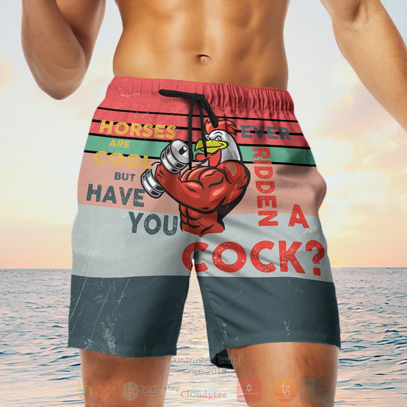 Horses Are Cool But Have You Ever Ridden A Cock Beach Shorts 1