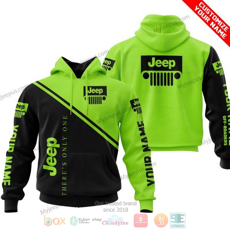 Personalized Theres Only One Jeep Green Custom 3D Shirt Hoodie