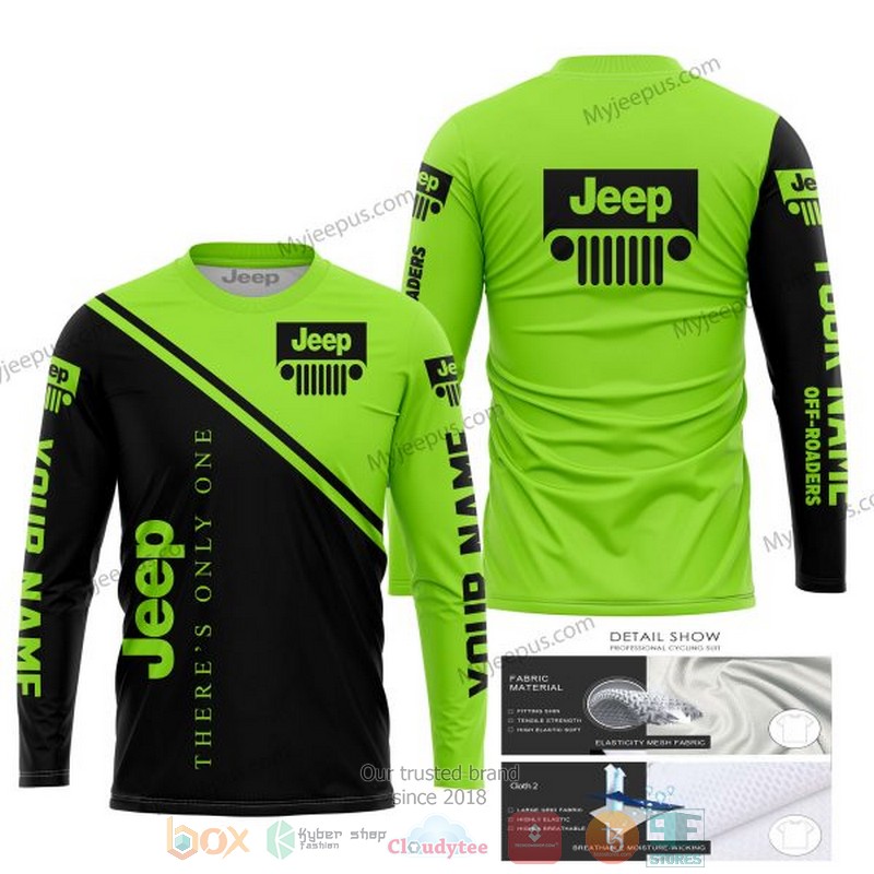 Personalized Theres Only One Jeep Green Custom 3D Shirt Hoodie 1