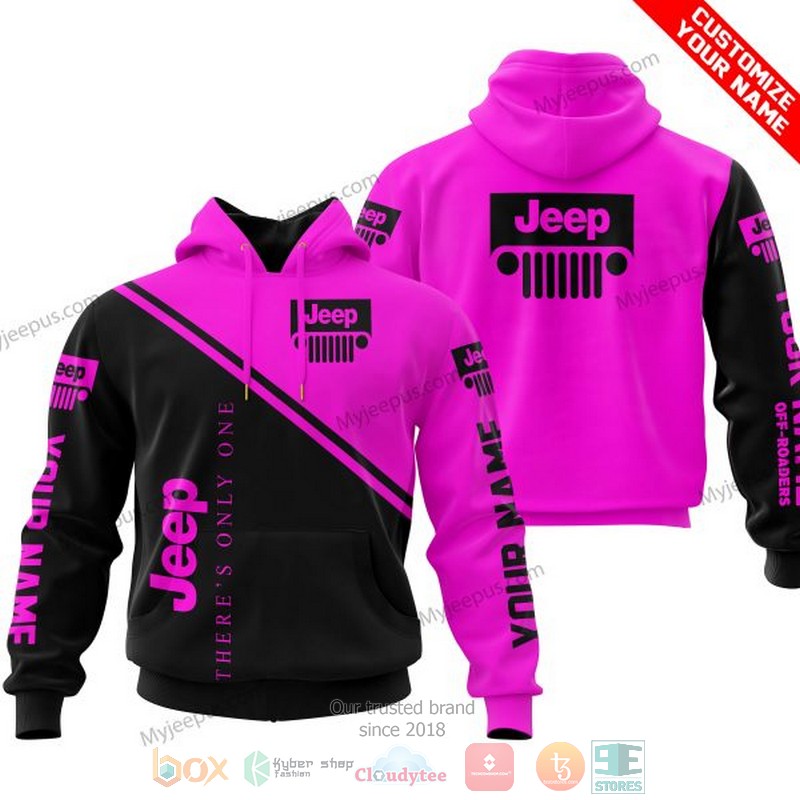 Personalized Theres Only One Jeep Pink Custom 3D Shirt Hoodie