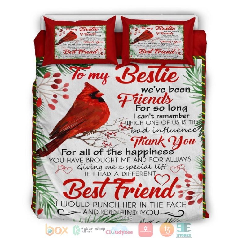 To My Bestie We have been friends for so long Bedding Set 1 2