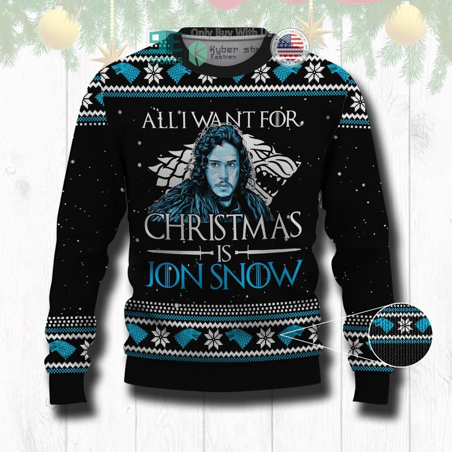 all i want for chirstmas is jon snow sweatshirt sweater 1 83838