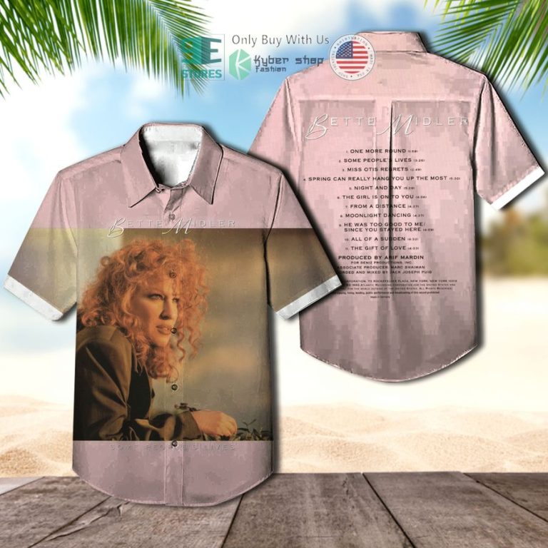 bette midler some peoples lives album hawaiian shirt 1 59786