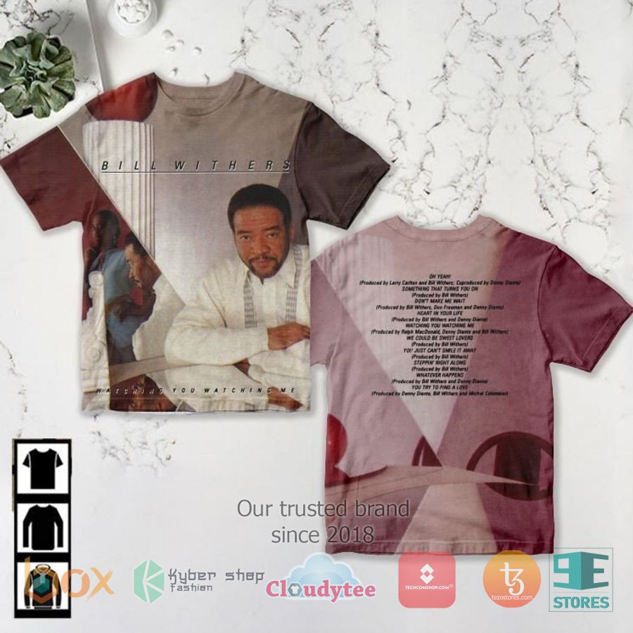 bill withers watching you watching me album 3d t shirt 1 93269