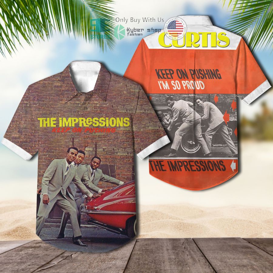 curtis mayfield keep on pushing album hawaiian shirt 1 43388