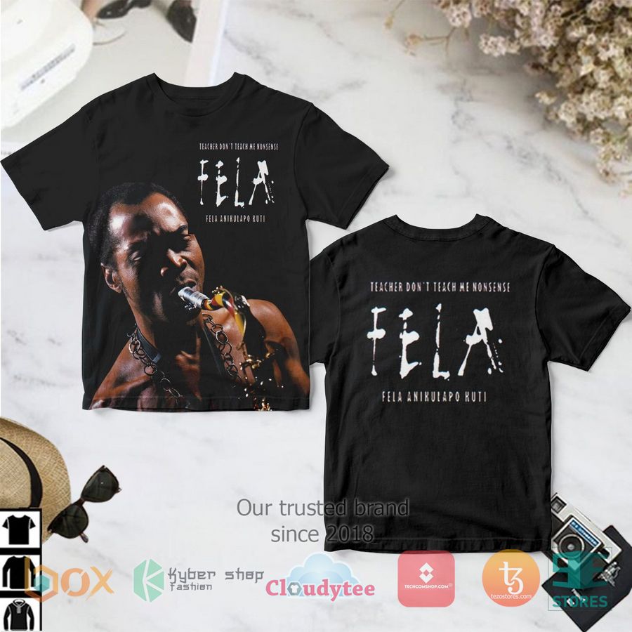 fela kuti teacher dont teach me nonsense album 3d t shirt 1 22007