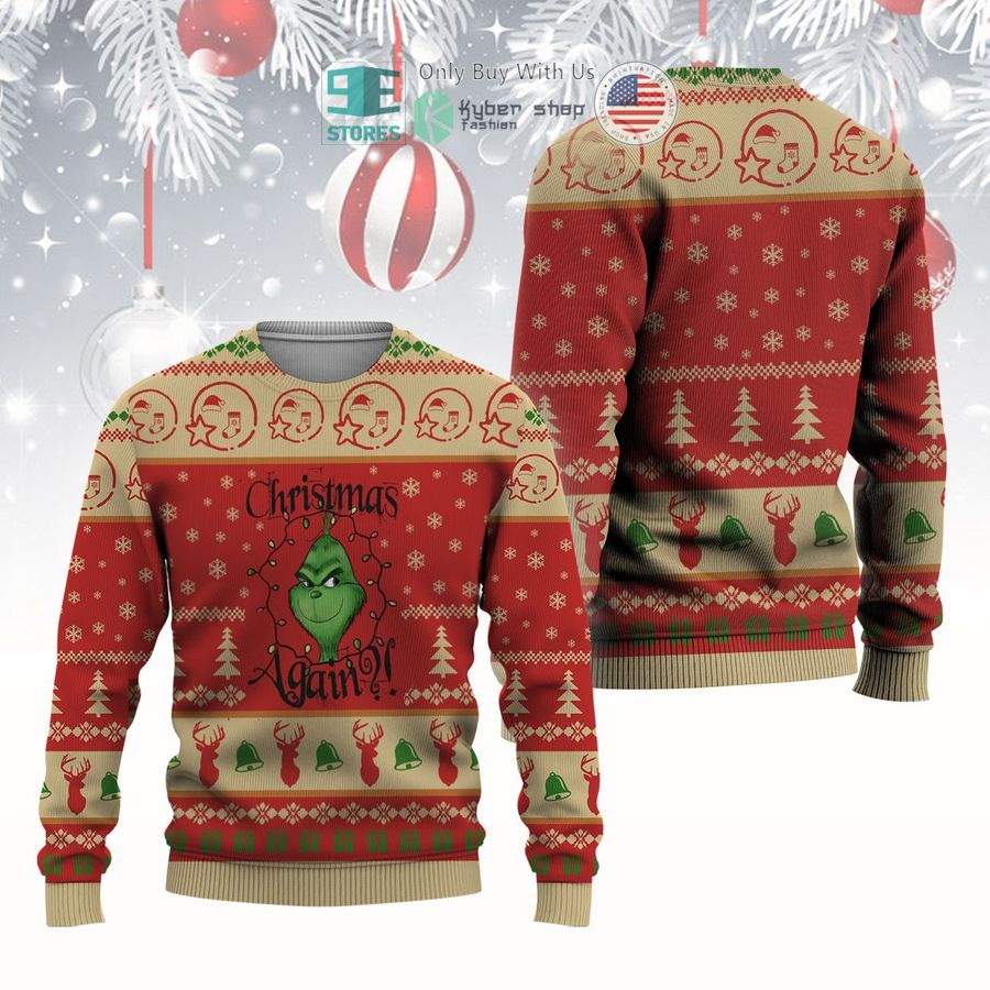 grinch christmas again sweatshirt sweater 1 44037