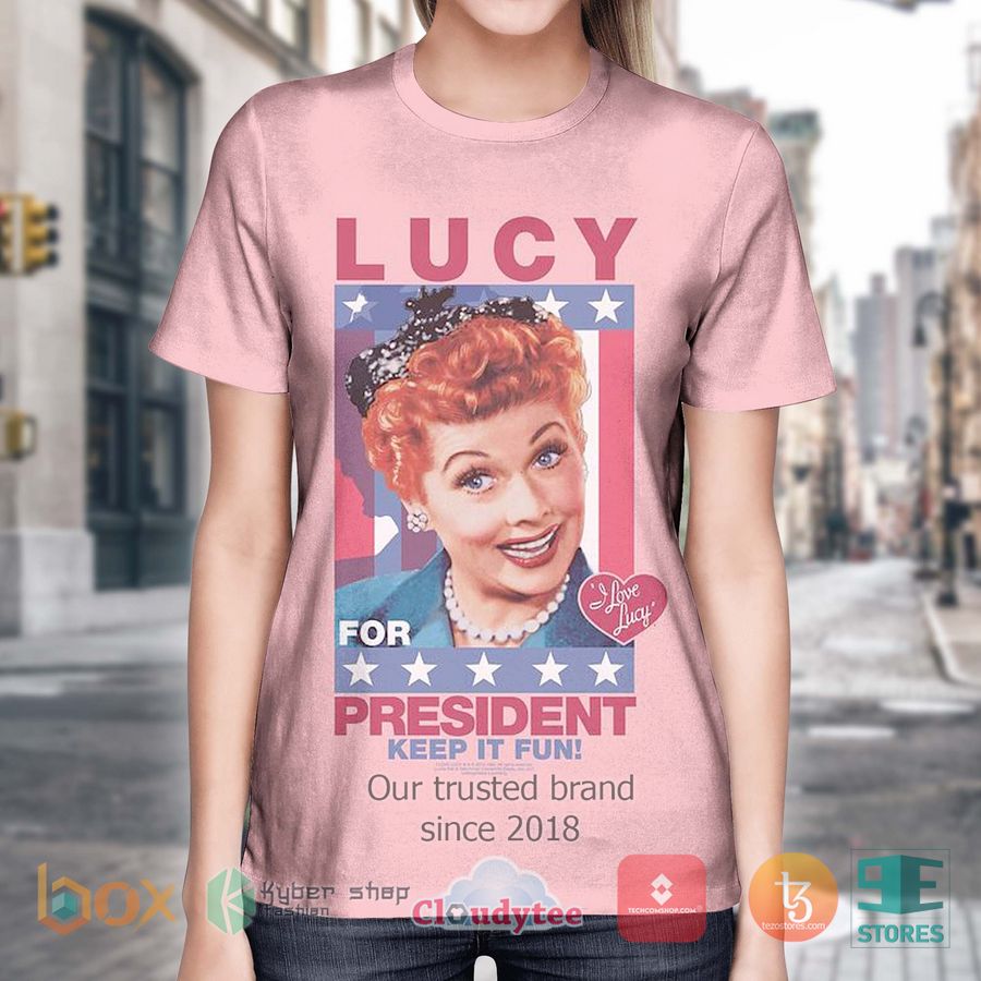 i love lucy for president keep it fun 3d t shirt 1 24016
