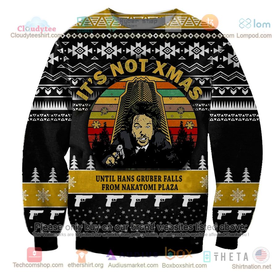 its not christmas until hans gruber falls from nakatomi plaza sweatshirt sweater 1 53728