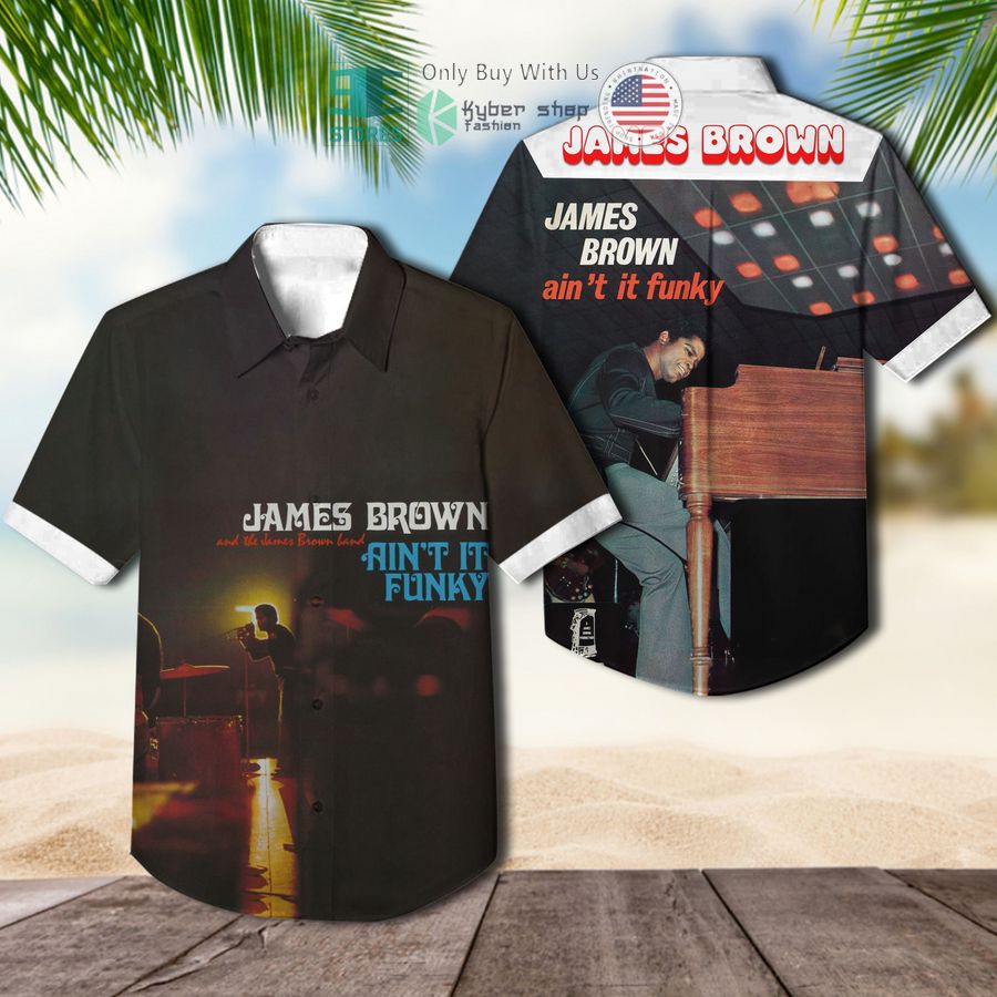james brown aint it funky album hawaiian shirt 1 12344