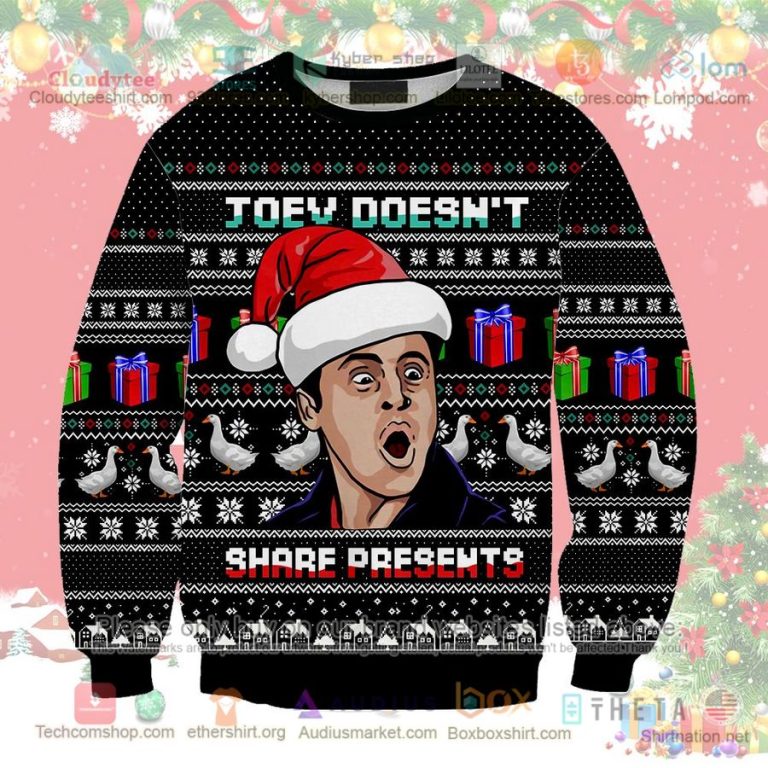 joey doent share presents christmas sweatshirt sweater 1 6999