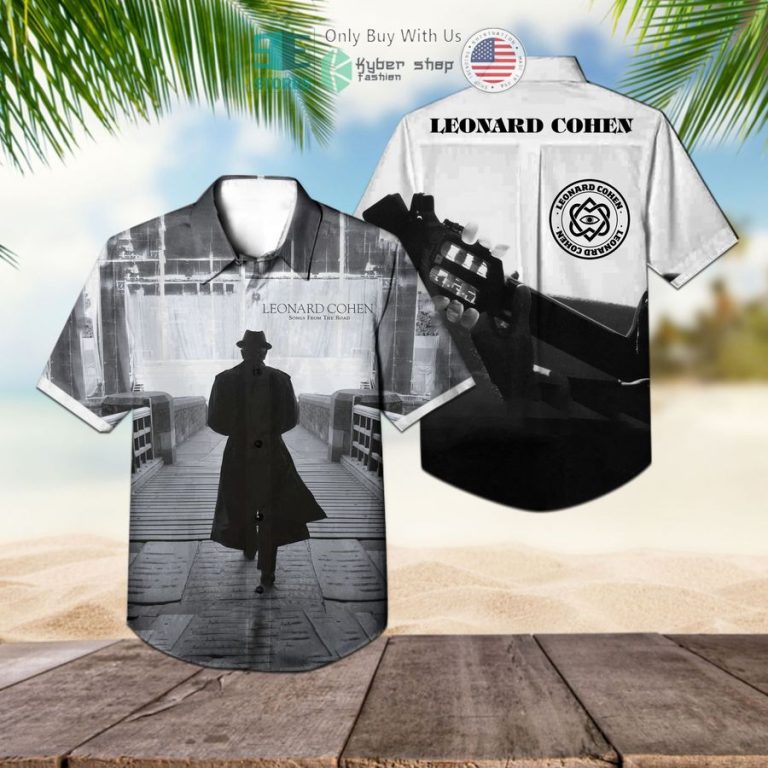 leonard cohen songs from the road album hawaiian shirt 1 40700