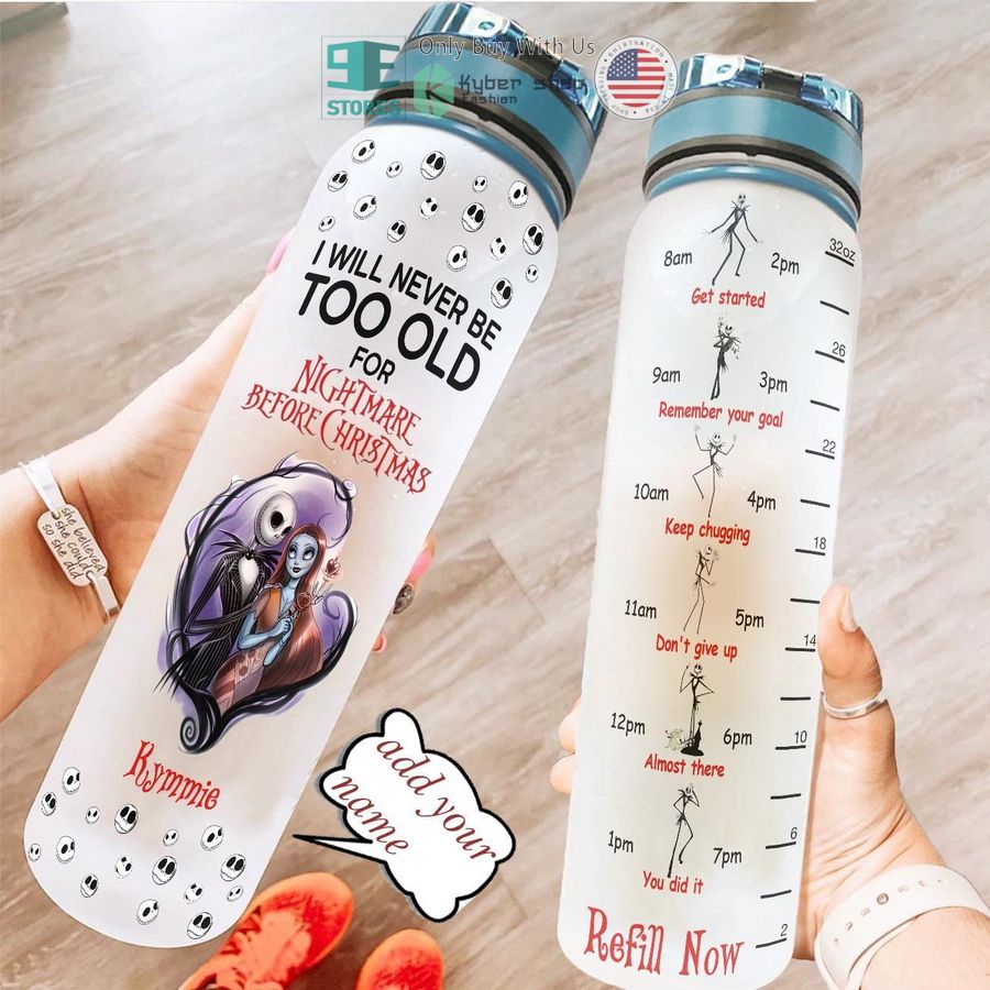 personalized i will never be too old for nightmare before christmas water bottle 1 17226