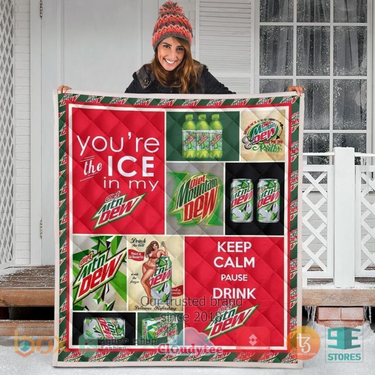 youre the ice in my diet mountain dew quilt blanket 3 89518