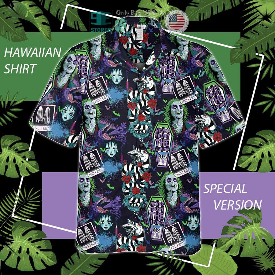 beetlejuice lydia deetz never trust the living hawaiian shirt 1 28899