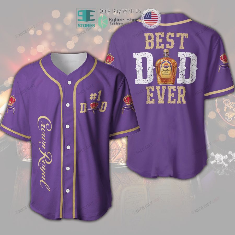 crown royal best dad ever purple baseball jersey 1 5860