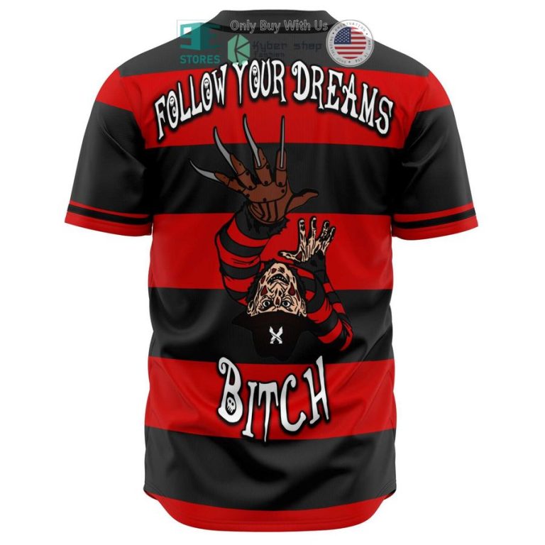 follow your dreams bitch freddy krueger costume baseball jersey 1 74045