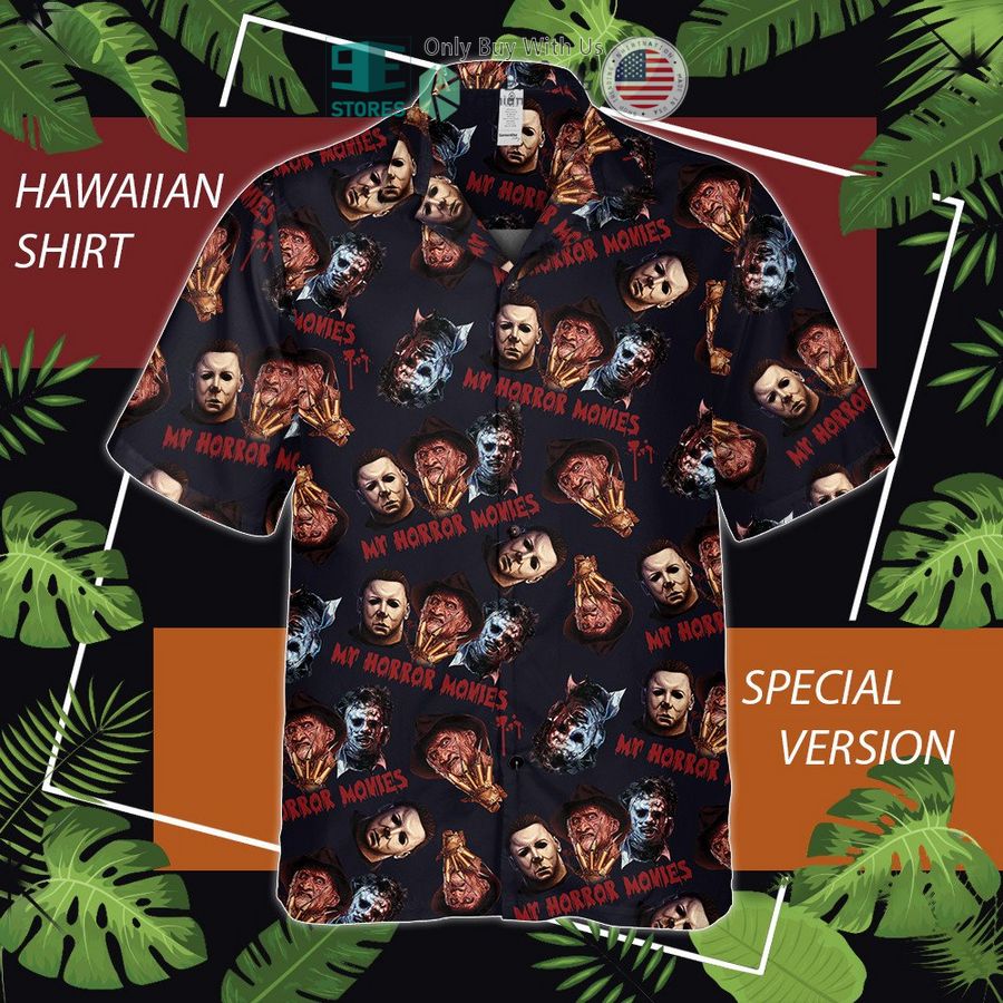 my horror movies micheal myers freddy krueger leatherface hawaiian shirt 1 73475