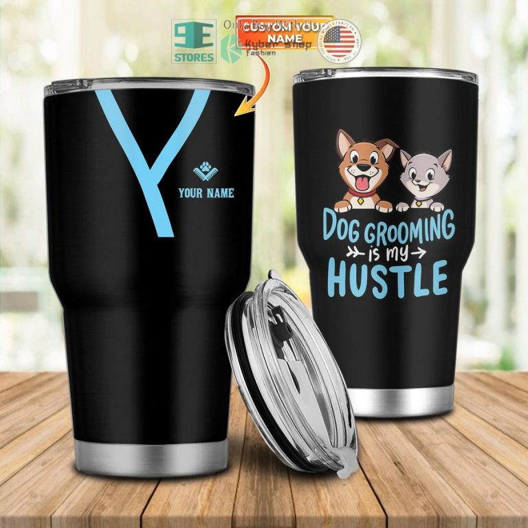 personalized dog grooming is my hustle dog groomer pet groomer uniform pink salon pet tumbler 1 53712