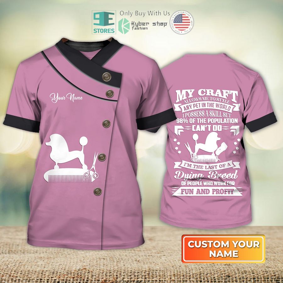 personalized groomer hourly rate 3d shirt 1 13119