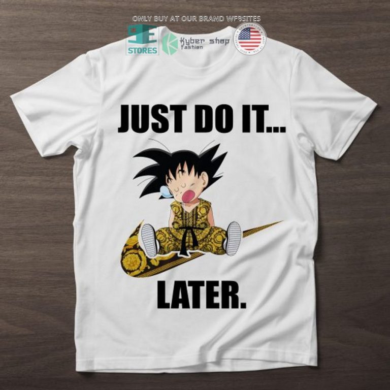 son goku kid just do it later nike versace pattern t shirt 1 99282