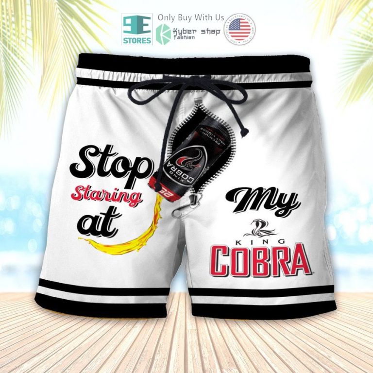 stop staring at my king cobra beach shorts 1 11302