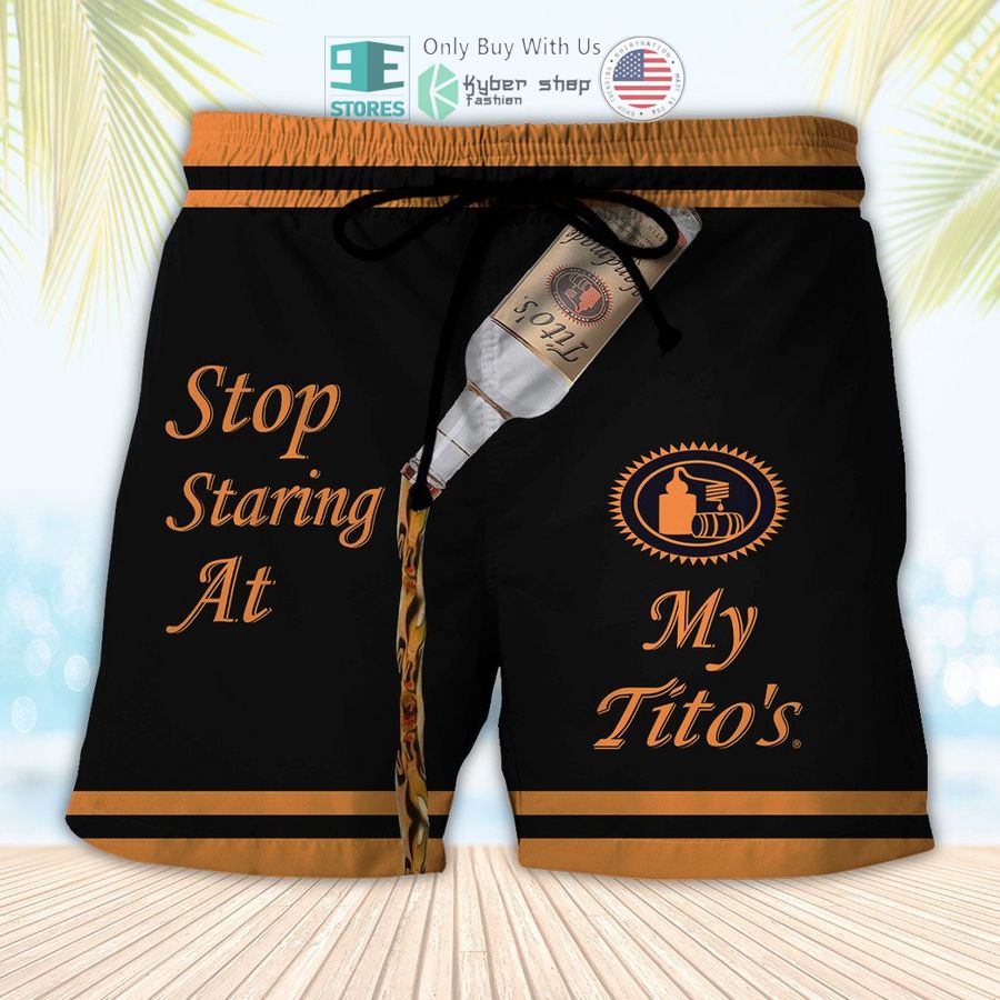 stop staring at my titos handmade vodka beach shorts 1 50331
