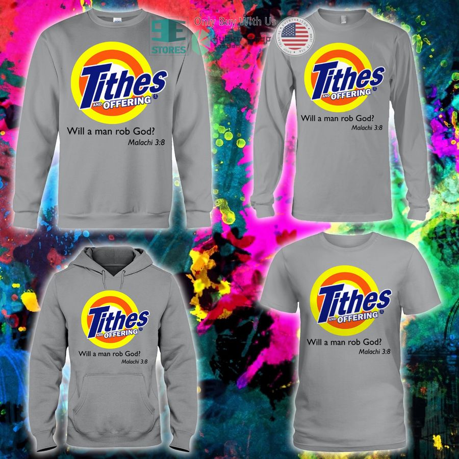 tithes and offering will a man rob god shirt hoodie 1 68869