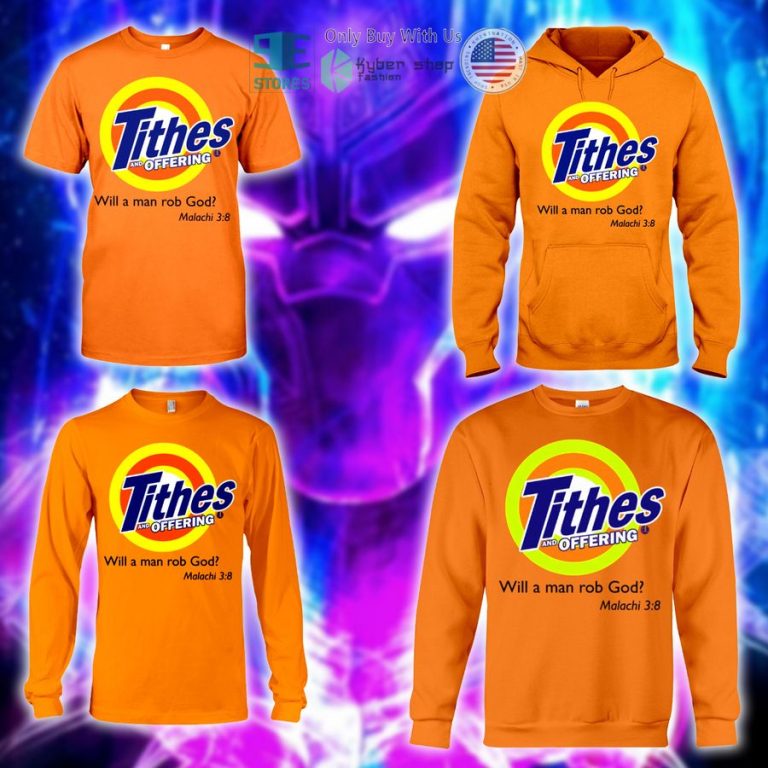 tithes and offering will a man rob god shirt hoodie 3 54830