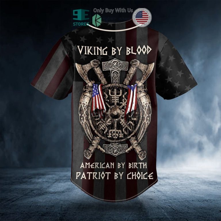 viking by blood american by birth patriot by choice skull personalized baseball jersey 3 836