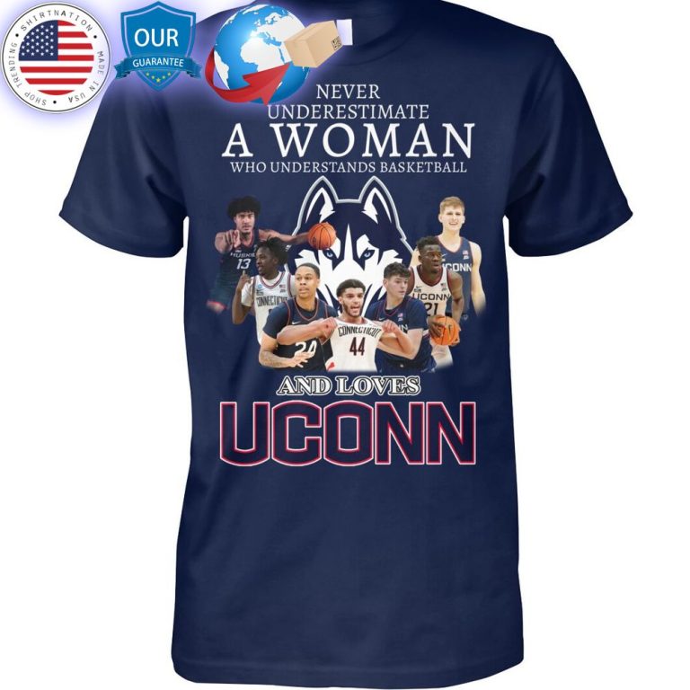 hot never underestimate a women who loves connecticut huskies shirt 1