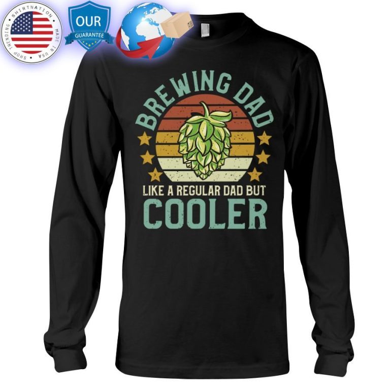 brewing dad cooler shirt hoodie 3 706