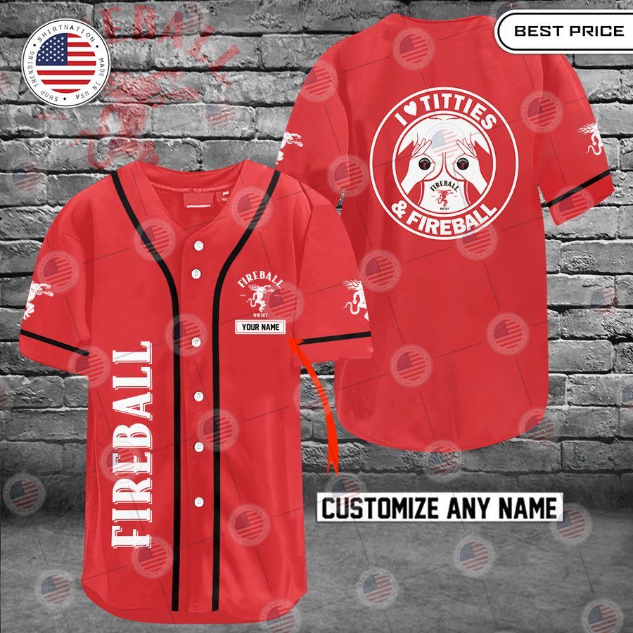 fireball i love titties and fireball custom baseball jersey 1 249