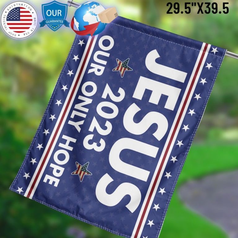 jesus 2023 only our hope flag 3 932