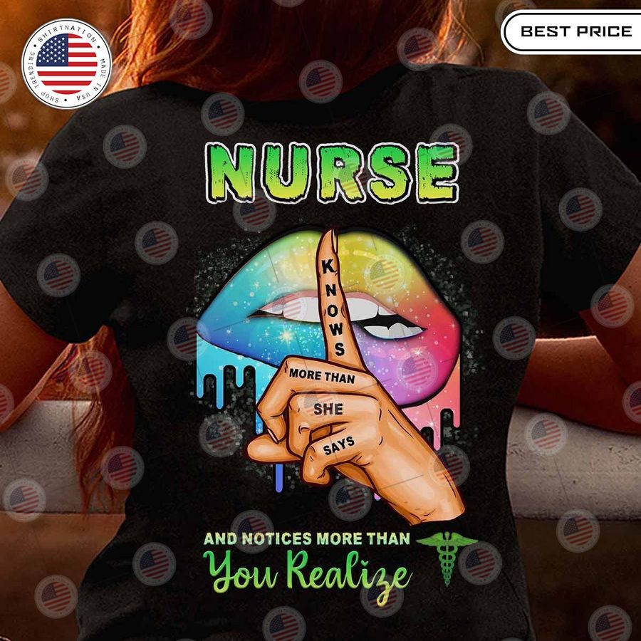 nurse notice more than you realize shirt 1 862