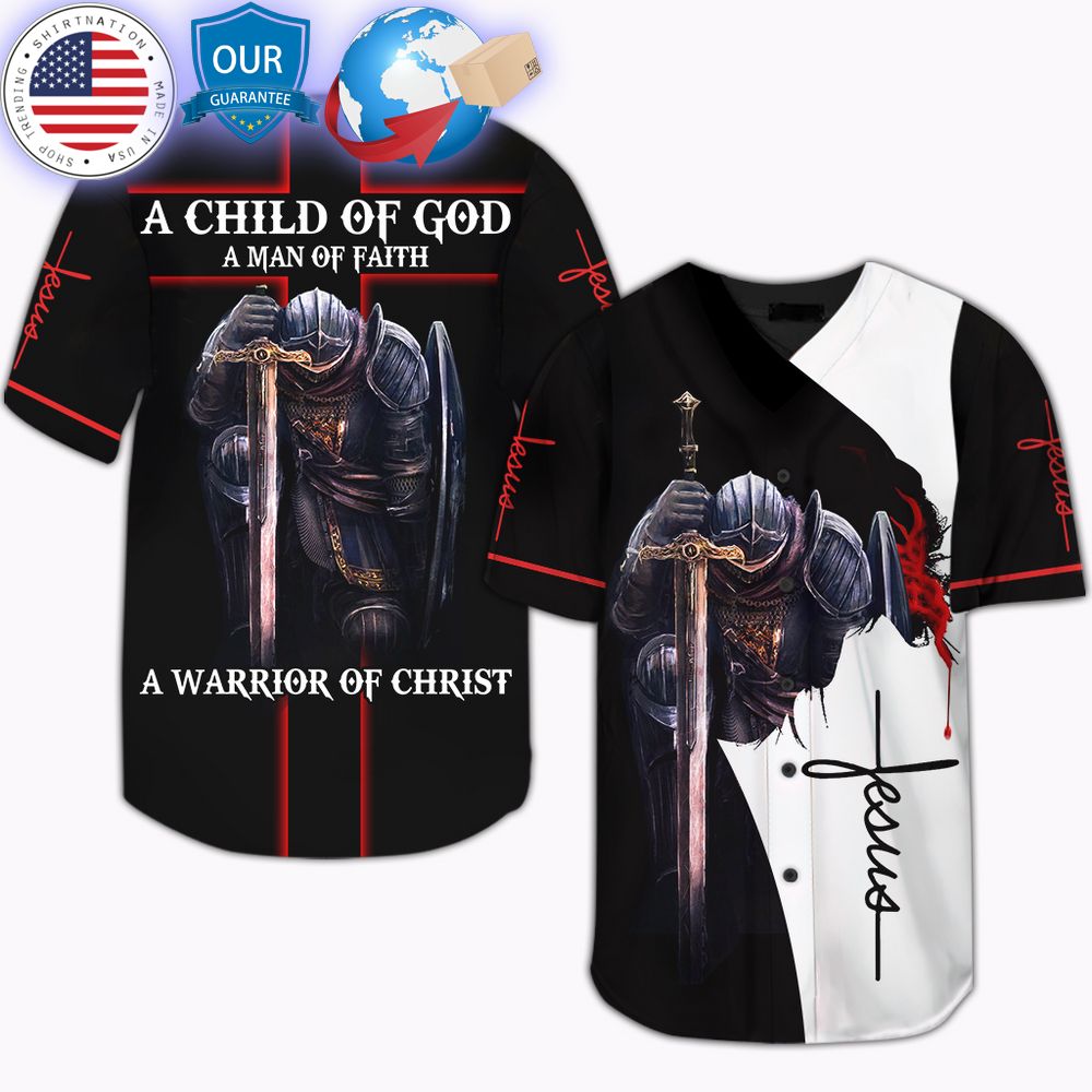 hot a child of god a man of faith a warrior of christ jesus baseball jersey 1